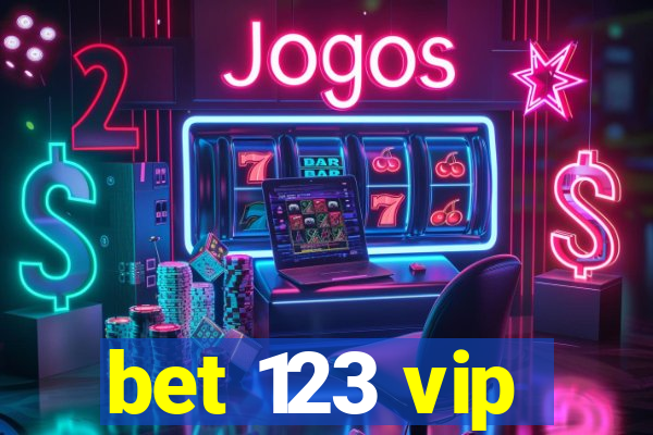 bet 123 vip